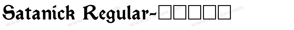 Satanick Regular字体转换